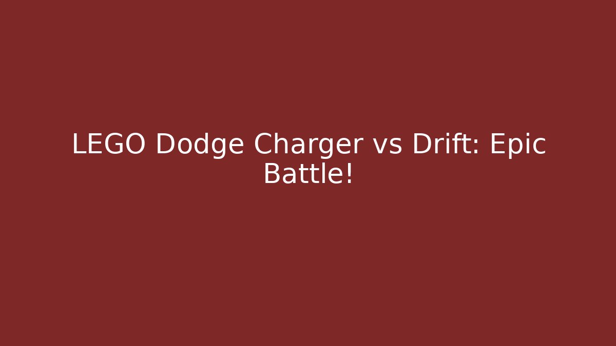 LEGO Dodge Charger vs Drift: Epic Battle!