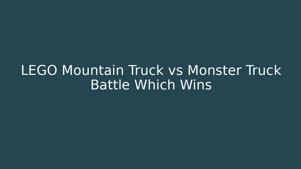 LEGO Mountain Truck vs Monster Truck Battle Which Wins