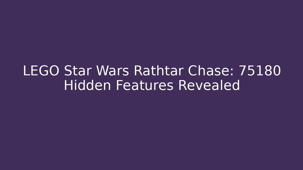 LEGO Star Wars Rathtar Chase: 75180 Hidden Features Revealed