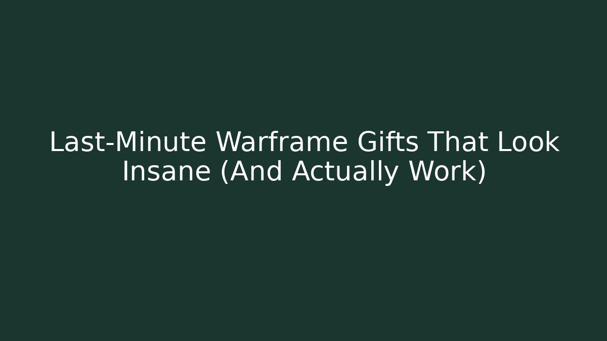 Last-Minute Warframe Gifts That Look Insane (And Actually Work) - Felix Cat Insurance