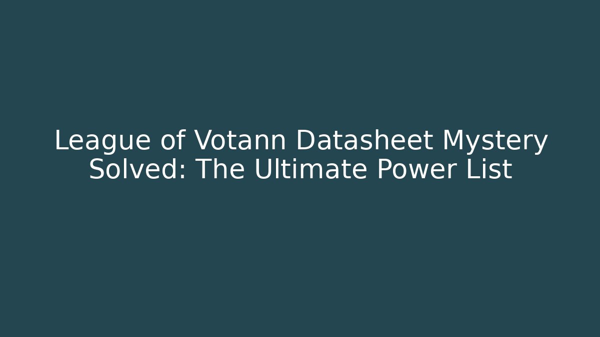 League of Votann Datasheet Mystery Solved: The Ultimate Power List