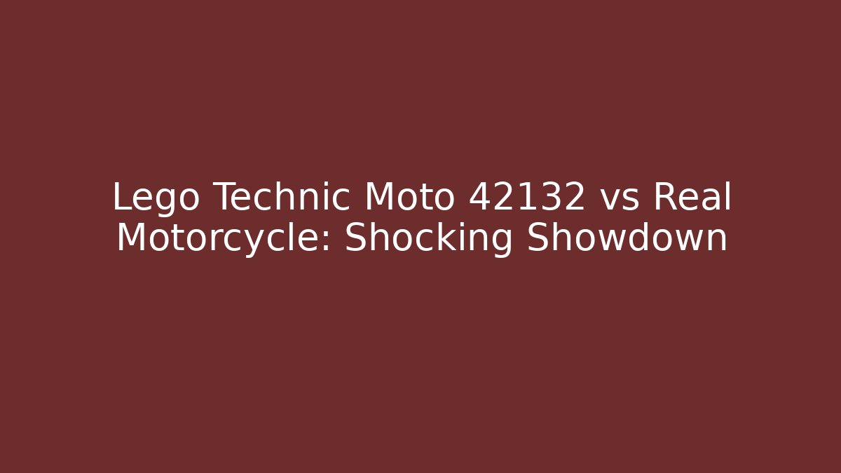 Lego Technic Moto 42132 vs Real Motorcycle: Shocking Showdown
