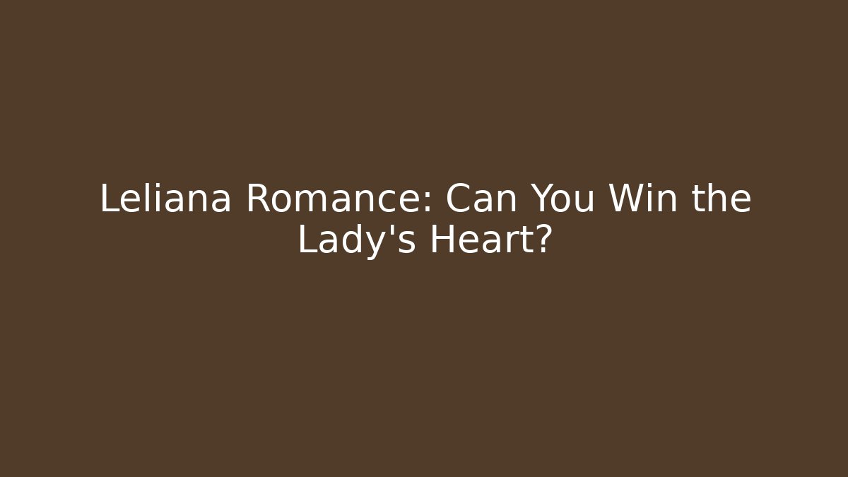 Leliana Romance: Can You Win the Lady's Heart? - Felix Cat Insurance