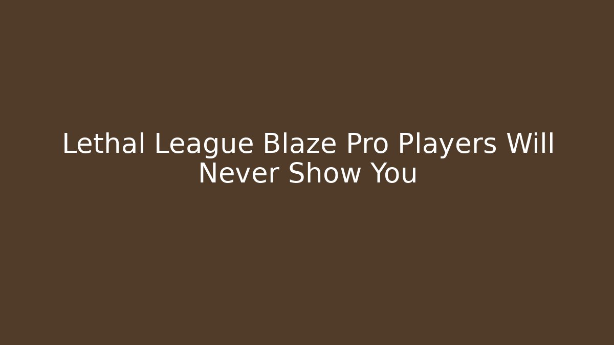 Lethal League Blaze Pro Players Will Never Show You - Felix Cat Insurance