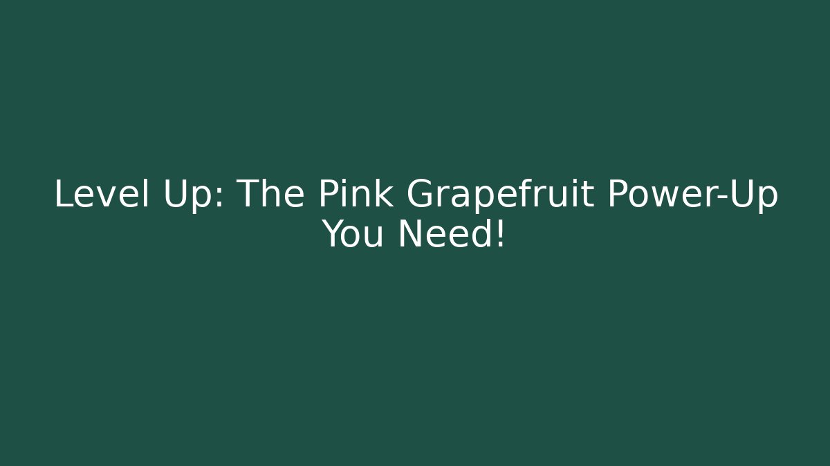Level Up: The Pink Grapefruit Power-Up You Need! - Felix Cat Insurance