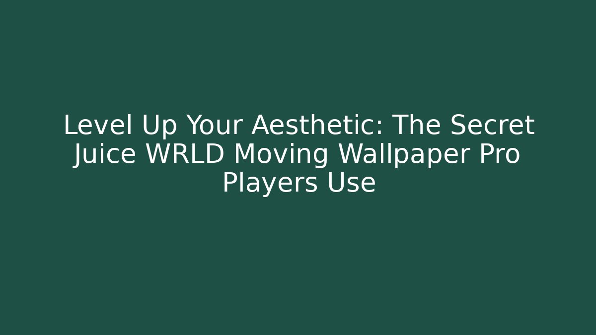Level Up Your Aesthetic: The Secret Juice WRLD Moving Wallpaper Pro Players Use