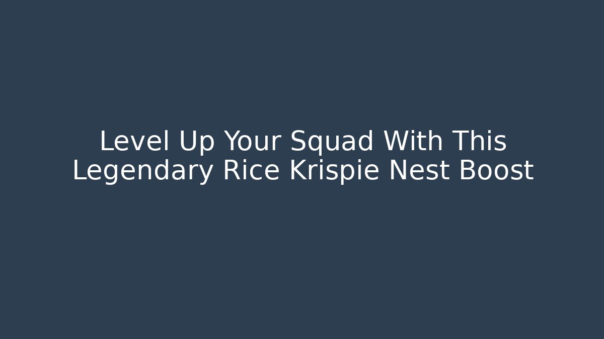 Level Up Your Squad With This Legendary Rice Krispie Nest Boost - Felix Cat Insurance
