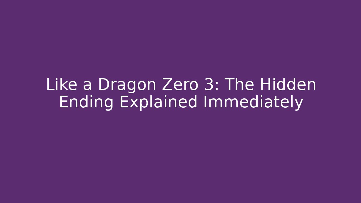 Like a Dragon Zero 3: The Hidden Ending Explained Immediately - Felix Cat Insurance