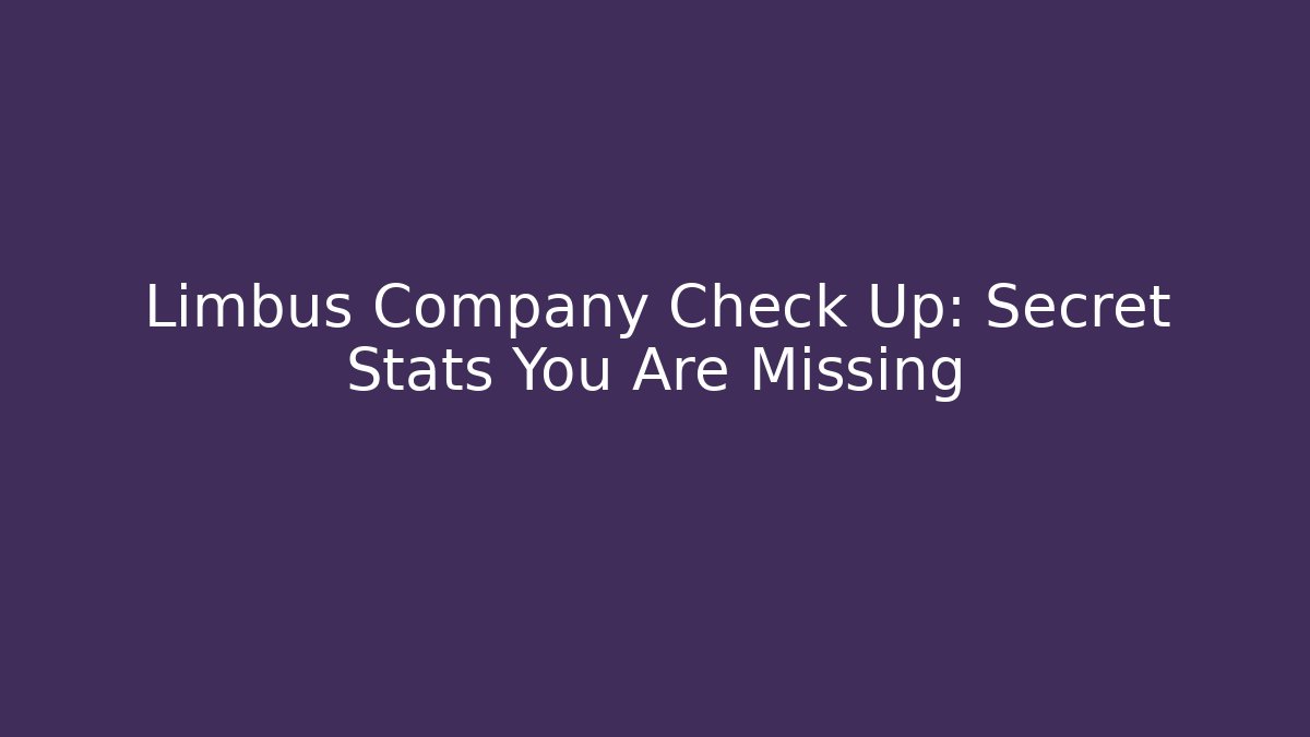 Limbus Company Check Up: Secret Stats You Are Missing - Felix Cat Insurance