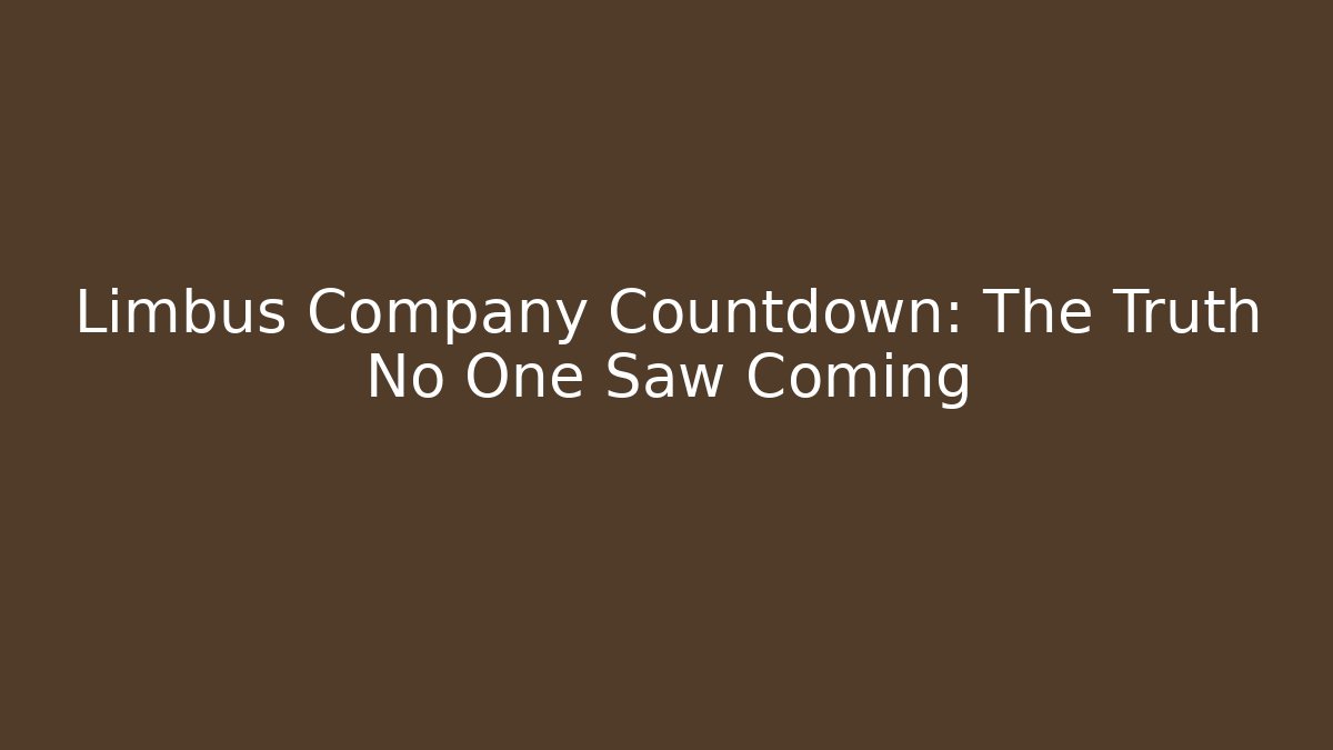 Limbus Company Countdown: The Truth No One Saw Coming