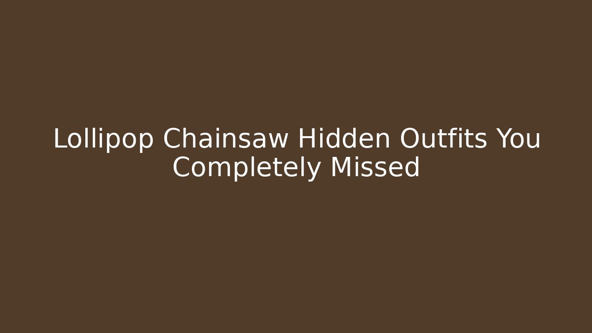 Lollipop Chainsaw Hidden Outfits You Completely Missed