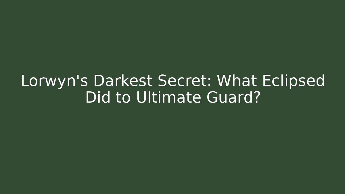 Lorwyn's Darkest Secret: What Eclipsed Did to Ultimate Guard? - Felix Cat Insurance