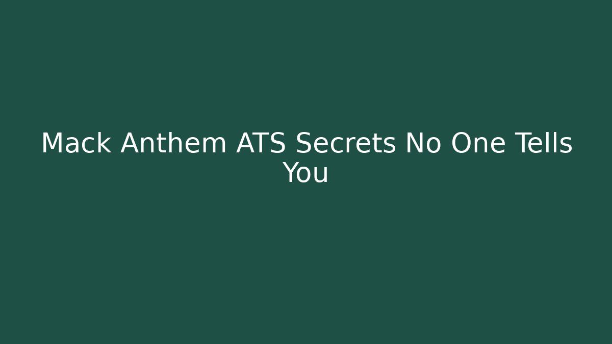 Mack Anthem ATS Secrets No One Tells You