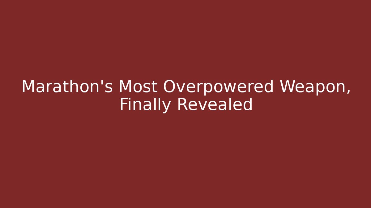 Marathon's Most Overpowered Weapon, Finally Revealed