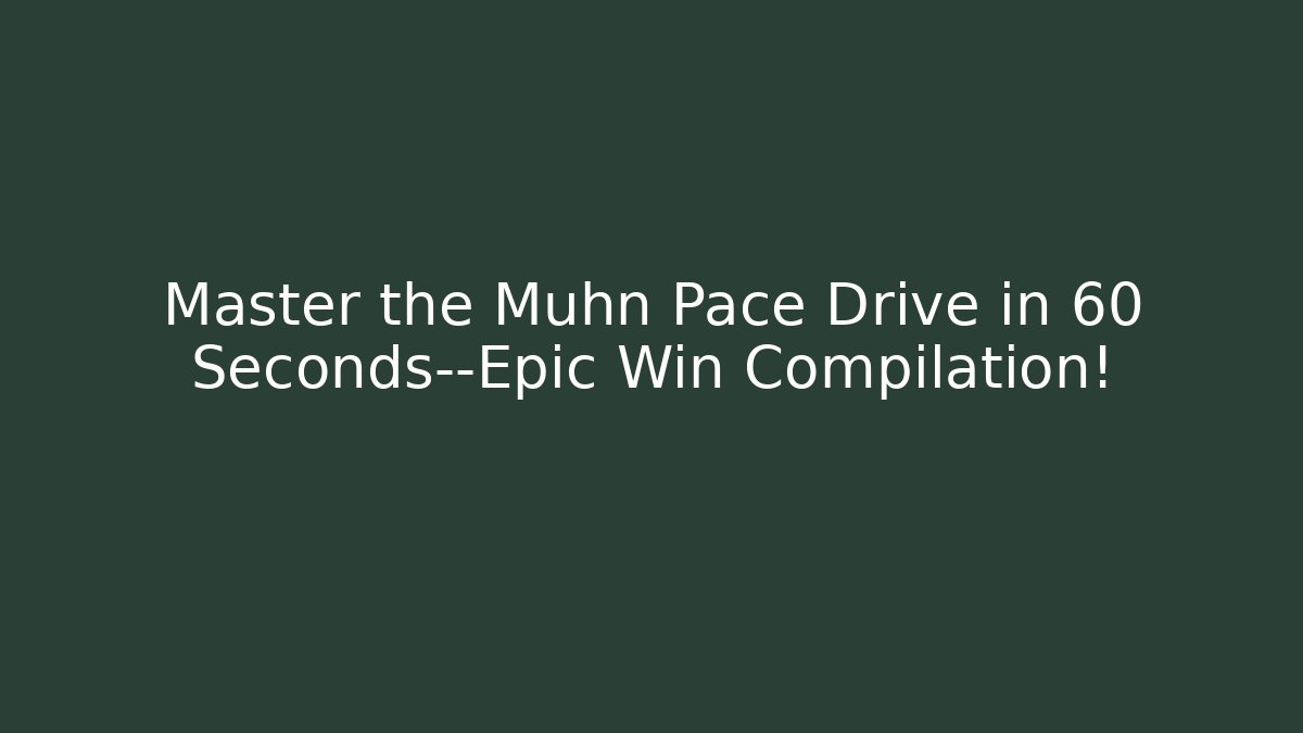 Master the Muhn Pace Drive in 60 Seconds—Epic Win Compilation! - Felix Cat Insurance