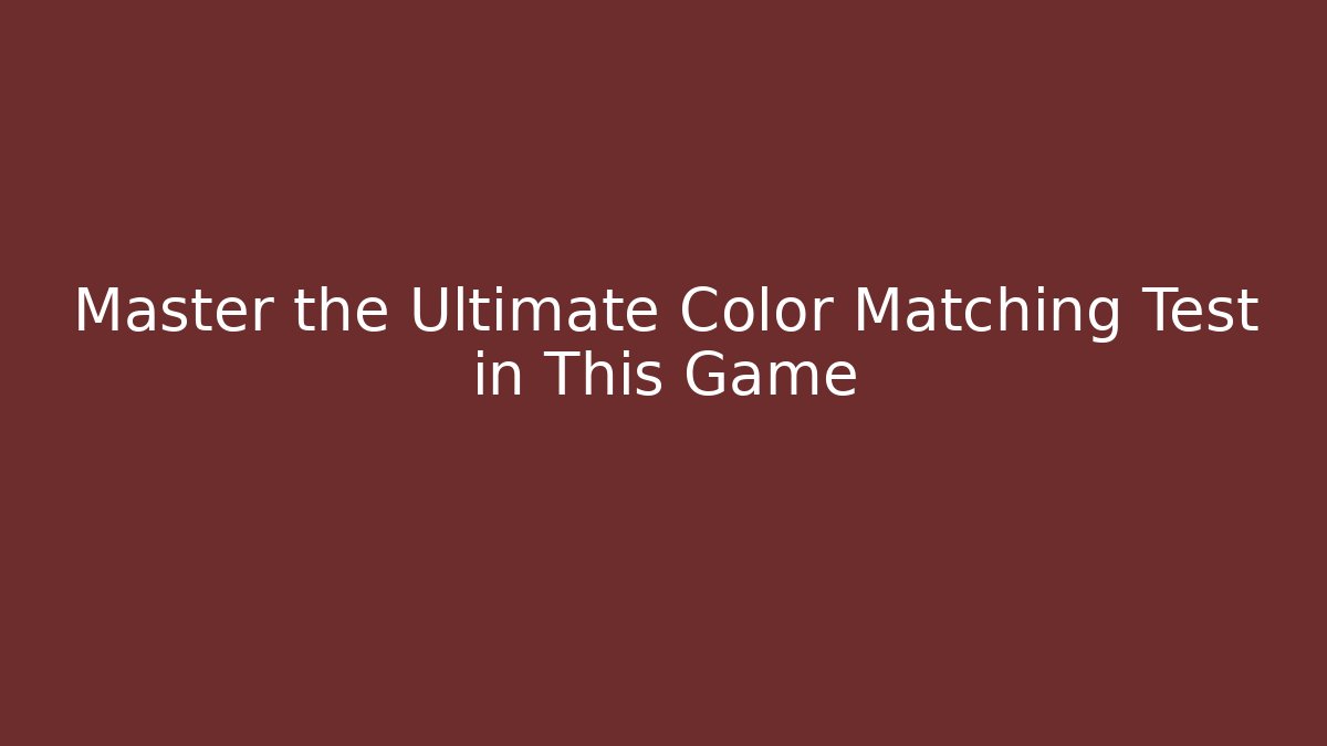 Master the Ultimate Color Matching Test in This Game - Felix Cat Insurance