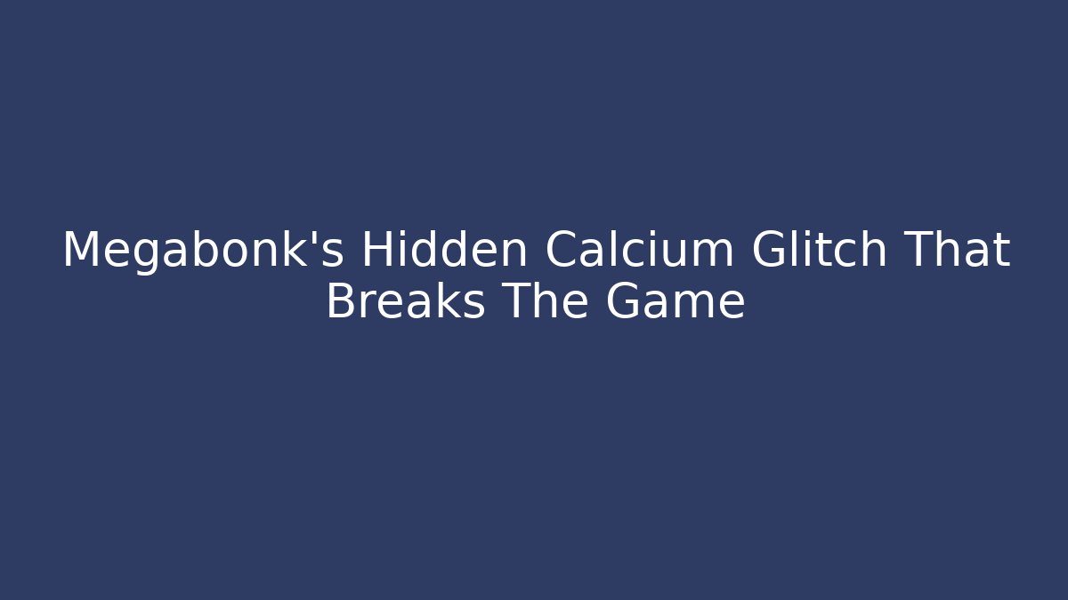 Megabonk's Hidden Calcium Glitch That Breaks The Game