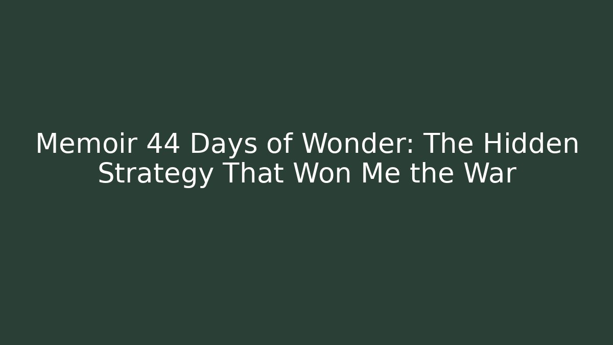 Memoir 44 Days of Wonder: The Hidden Strategy That Won Me the War