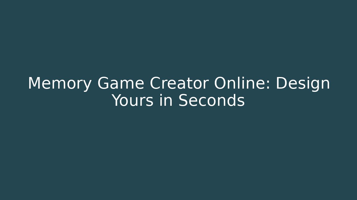 Memory Game Creator Online: Design Yours in Seconds - Felix Cat Insurance