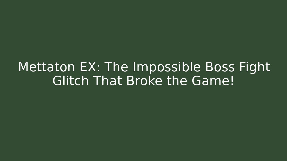 Mettaton EX: The Impossible Boss Fight Glitch That Broke the Game!