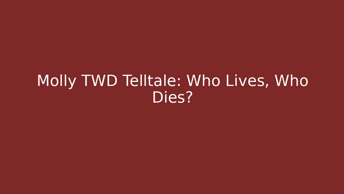 Molly TWD Telltale: Who Lives, Who Dies?