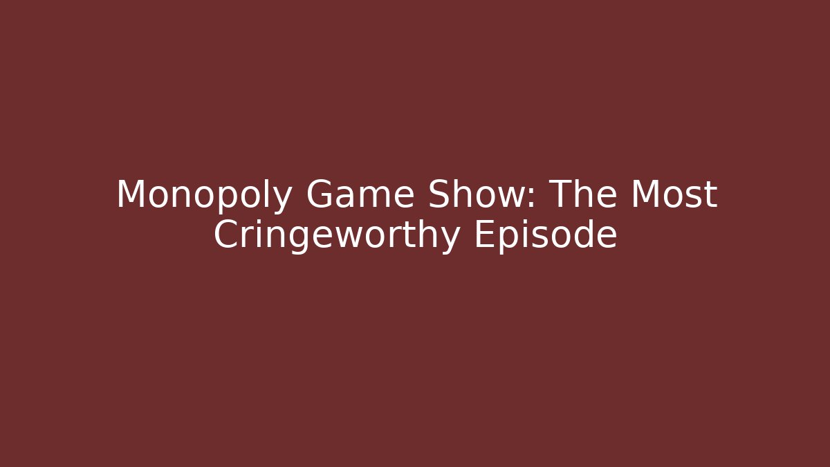 Monopoly Game Show: The Most Cringeworthy Episode - Felix Cat Insurance