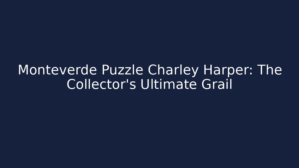 Monteverde Puzzle Charley Harper: The Collector's Ultimate Grail