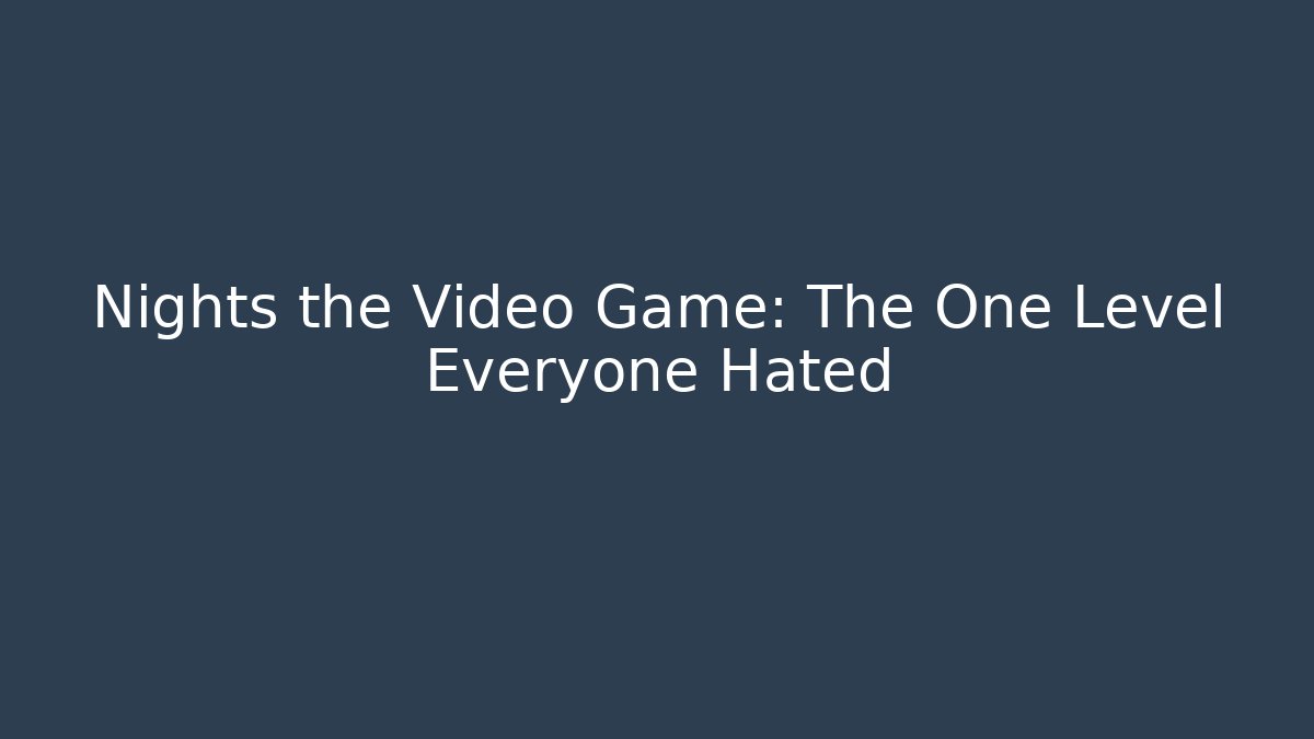 Nights the Video Game: The One Level Everyone Hated - Felix Cat Insurance