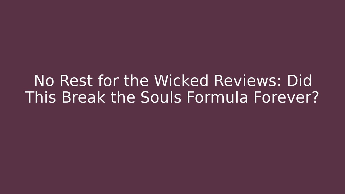 No Rest for the Wicked Reviews: Did This Break the Souls Formula Forever?