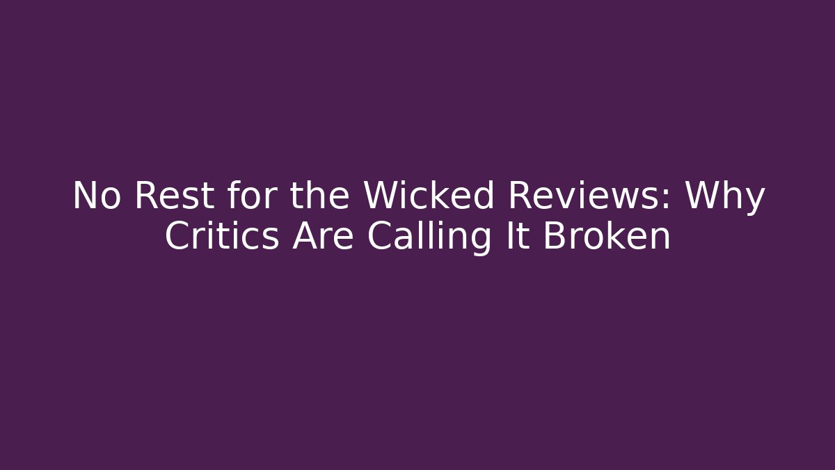 No Rest for the Wicked Reviews: Why Critics Are Calling It Broken
