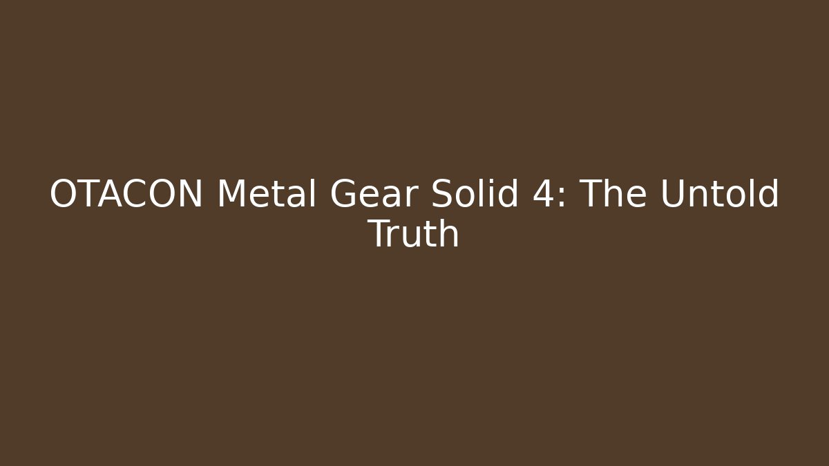 OTACON Metal Gear Solid 4: The Untold Truth - Felix Cat Insurance