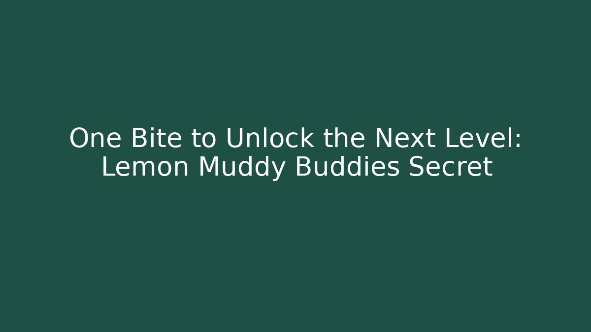 One Bite to Unlock the Next Level: Lemon Muddy Buddies Secret - Felix Cat Insurance