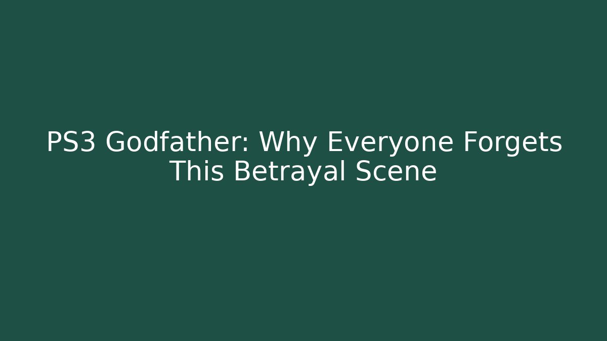 PS3 Godfather: Why Everyone Forgets This Betrayal Scene