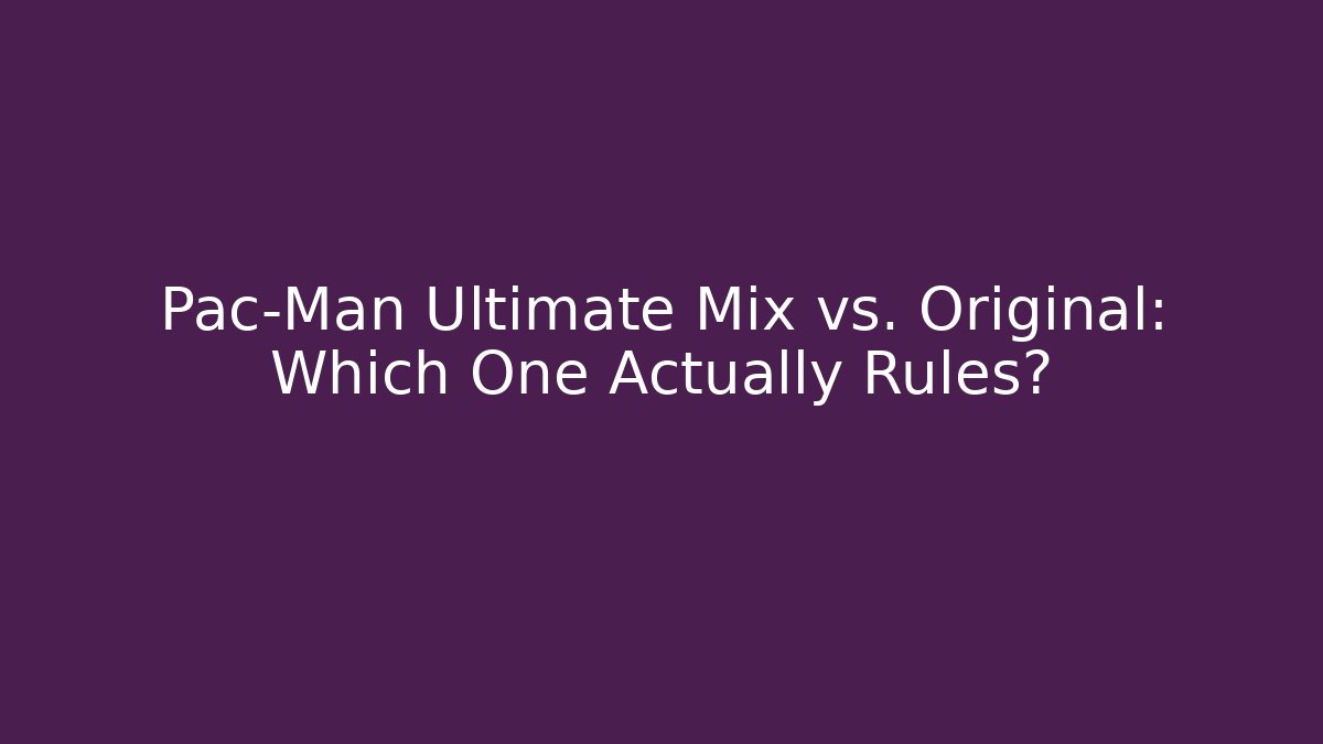 Pac-Man Ultimate Mix vs. Original: Which One Actually Rules? - Felix Cat Insurance