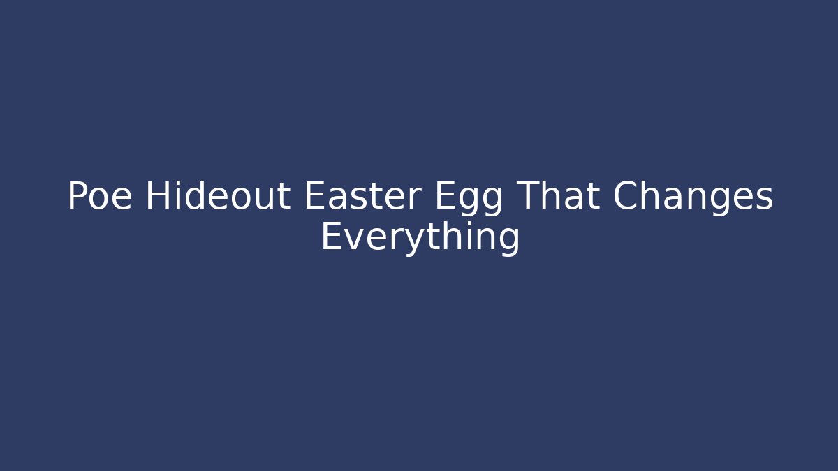 Poe Hideout Easter Egg That Changes Everything