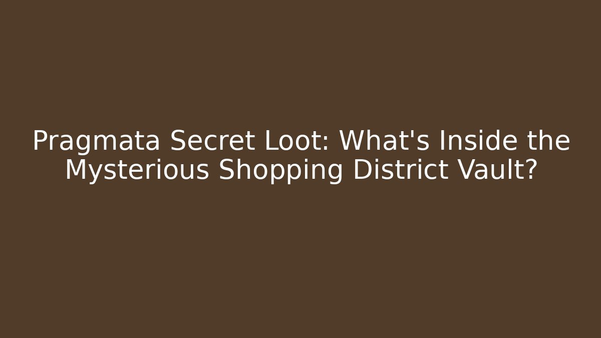 Pragmata Secret Loot: What’s Inside the Mysterious Shopping District Vault?