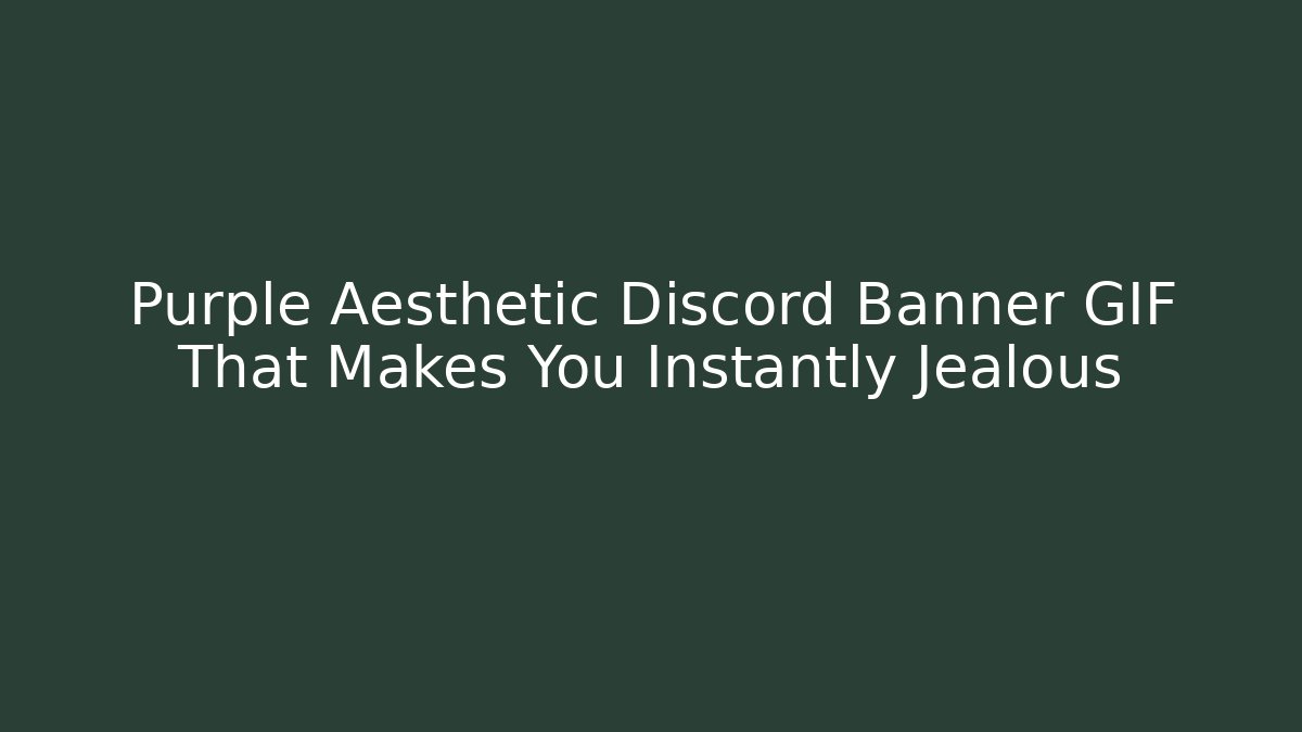 Purple Aesthetic Discord Banner GIF That Makes You Instantly Jealous