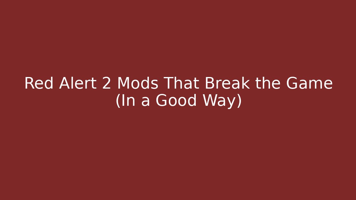 Red Alert 2 Mods That Break the Game (In a Good Way) - Felix Cat Insurance