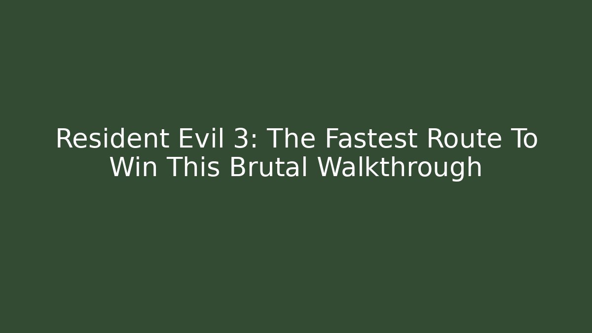 Resident Evil 3: The Fastest Route To Win This Brutal Walkthrough - Felix Cat Insurance