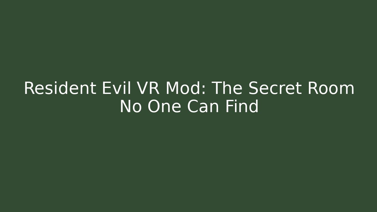 Resident Evil VR Mod: The Secret Room No One Can Find - Felix Cat Insurance