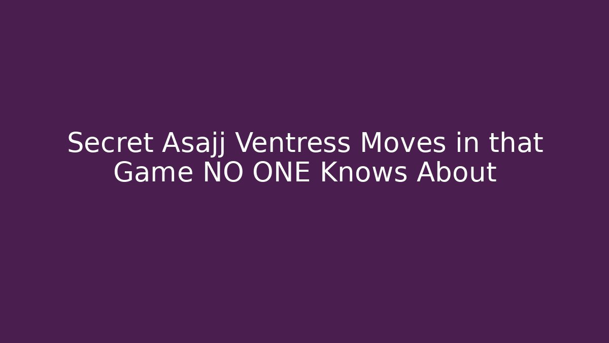 Secret Asajj Ventress Moves in that Game NO ONE Knows About