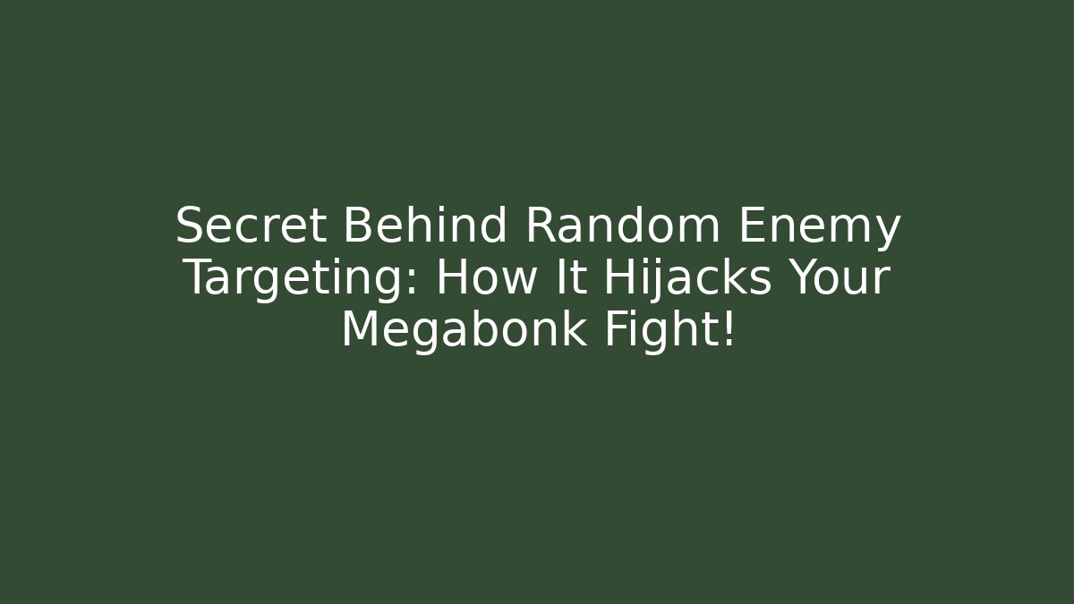 Secret Behind Random Enemy Targeting: How It Hijacks Your Megabonk Fight!