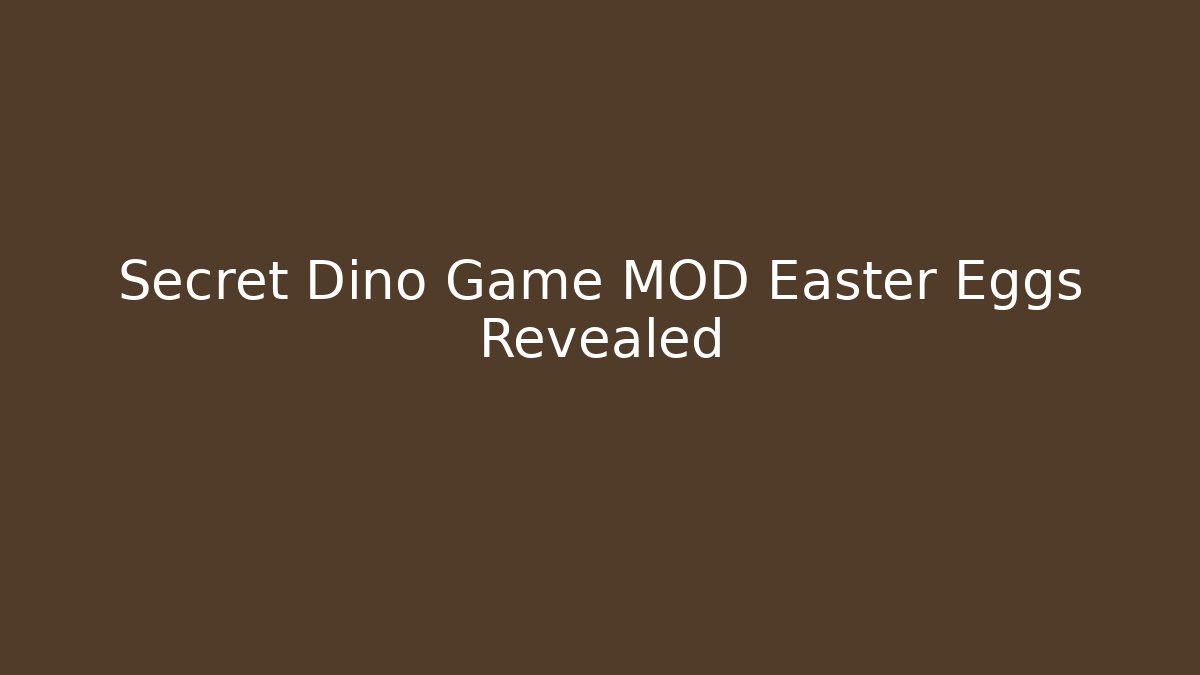 Secret Dino Game MOD Easter Eggs Revealed