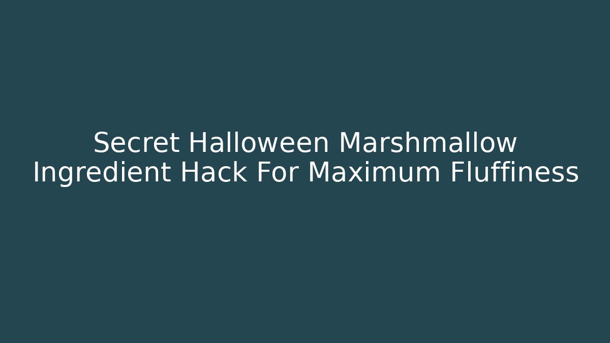 Secret Halloween Marshmallow Ingredient Hack For Maximum Fluffiness - Felix Cat Insurance