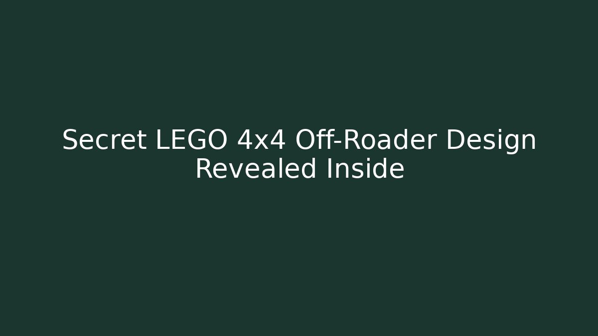 Secret LEGO 4x4 Off-Roader Design Revealed Inside - Felix Cat Insurance