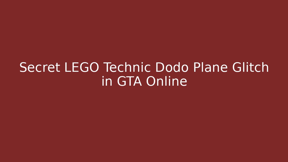 Secret LEGO Technic Dodo Plane Glitch in GTA Online - Felix Cat Insurance