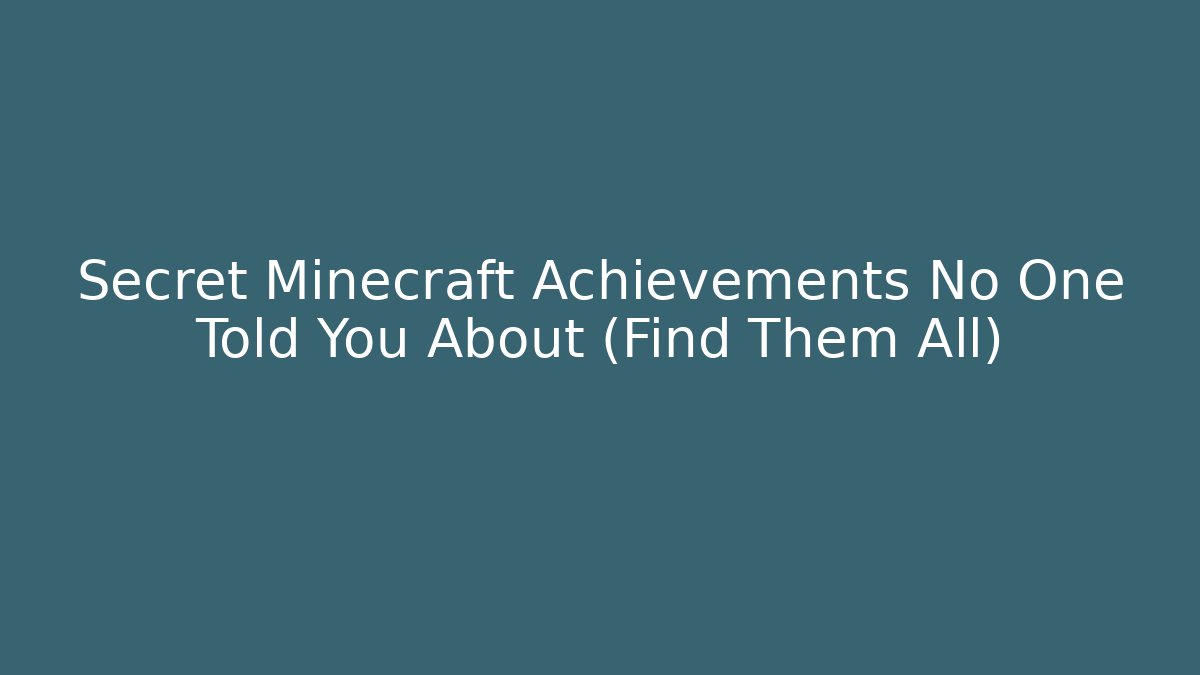 Secret Minecraft Achievements No One Told You About (Find Them All)
