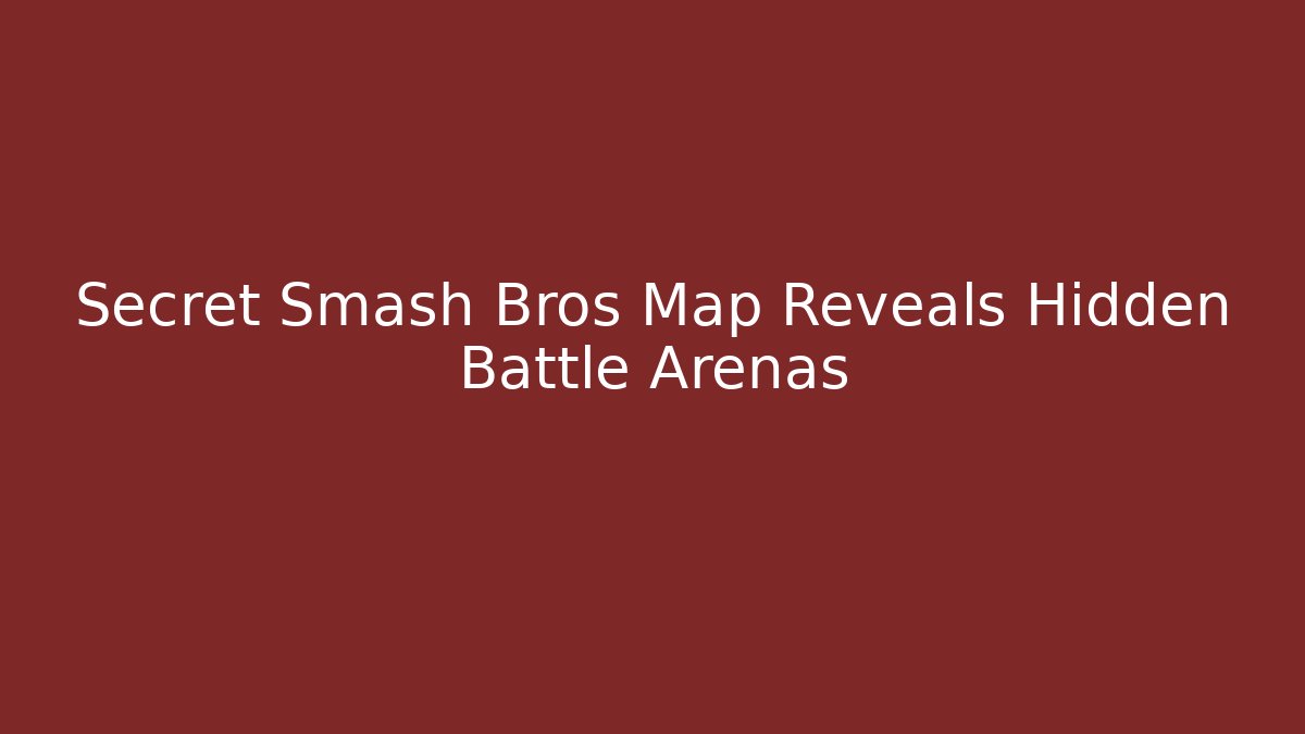Secret Smash Bros Map Reveals Hidden Battle Arenas