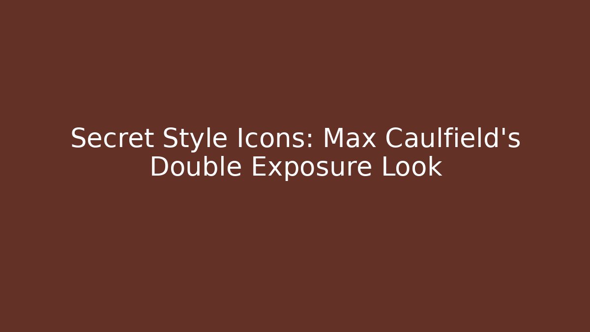Secret Style Icons: Max Caulfield's Double Exposure Look
