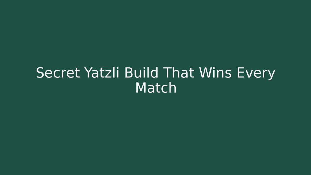 Secret Yatzli Build That Wins Every Match - Felix Cat Insurance